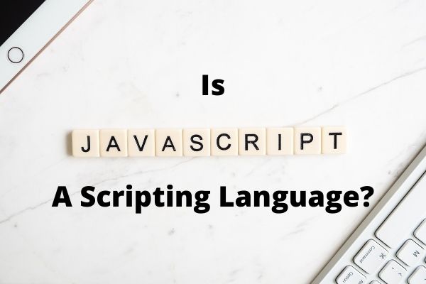 is javascript a scripting language