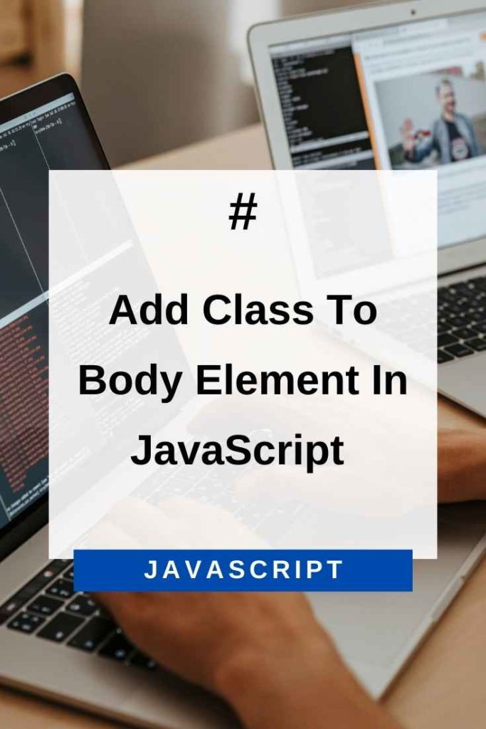 add class to a body element in javascript