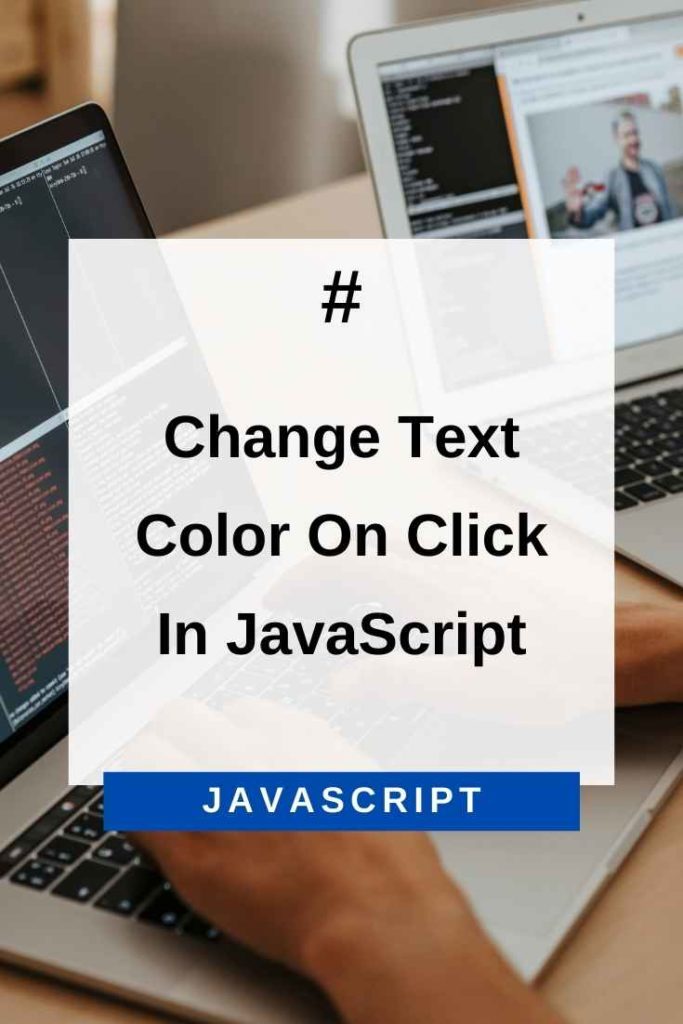 how to change text color on click in JavaScript
