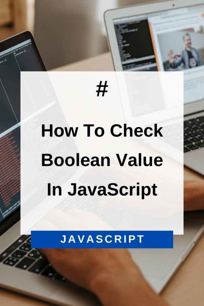 how to check boolean value in JavaScript