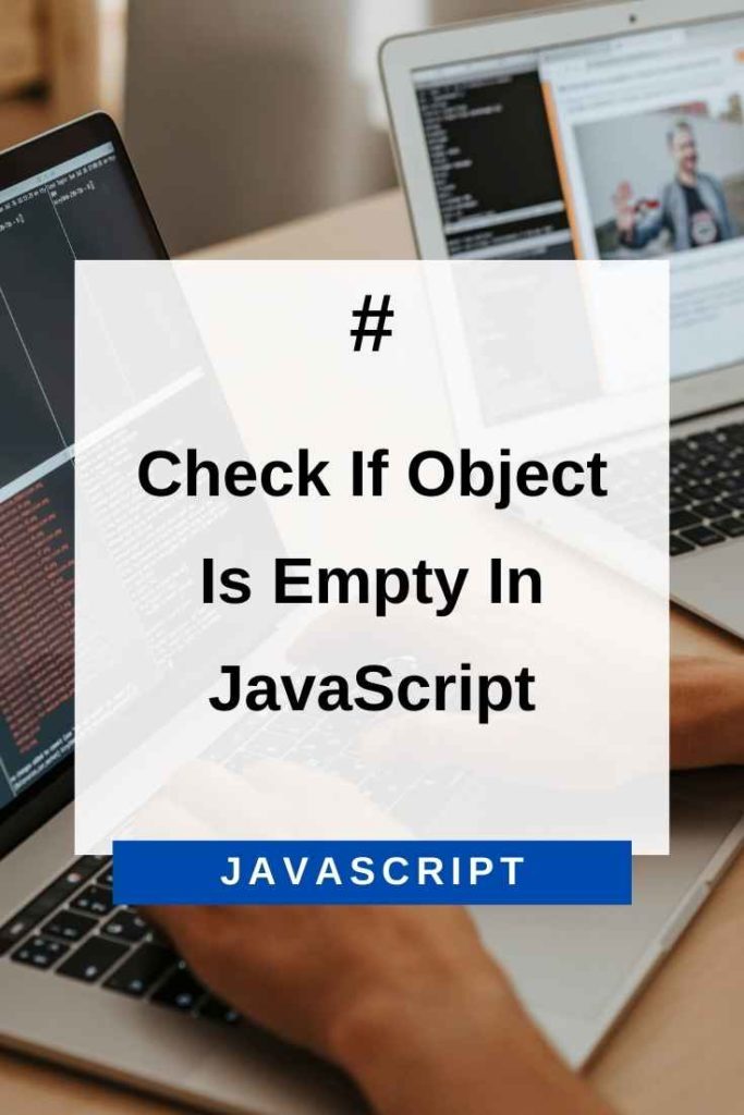check if object is empty in javascript