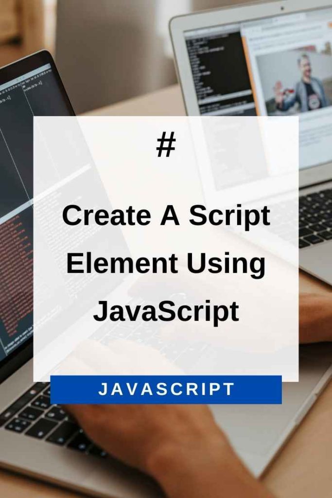 how to create a script element using javascript