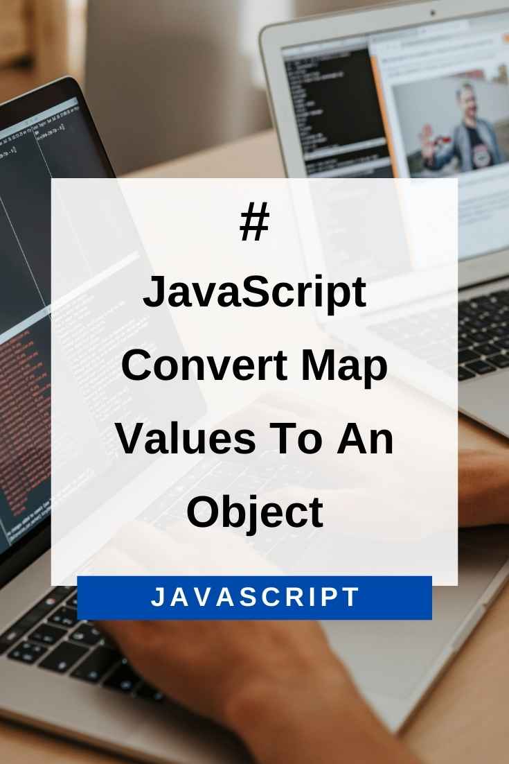 convert-map-values-to-an-object-in-javascript