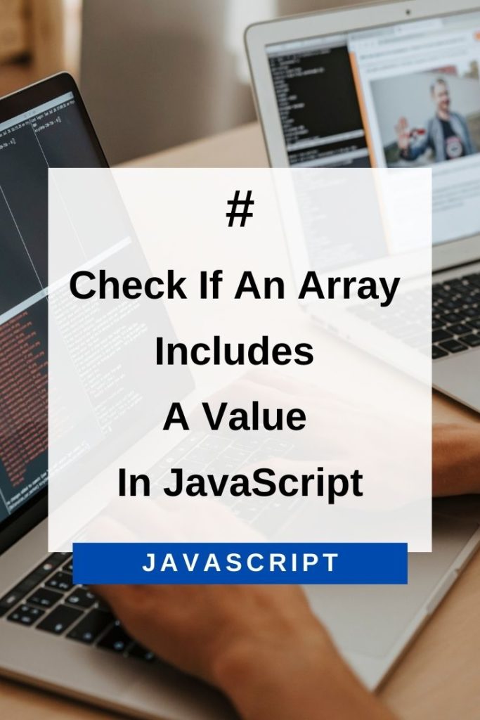 check if an array includes a value in javascript
