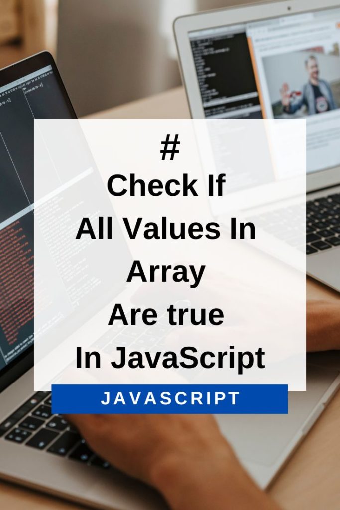 check if all values are true in JavaScript