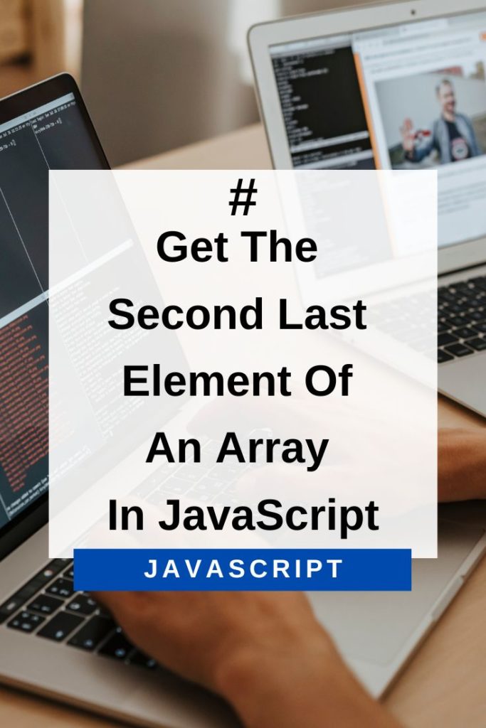 get the second last element of an array in javascript