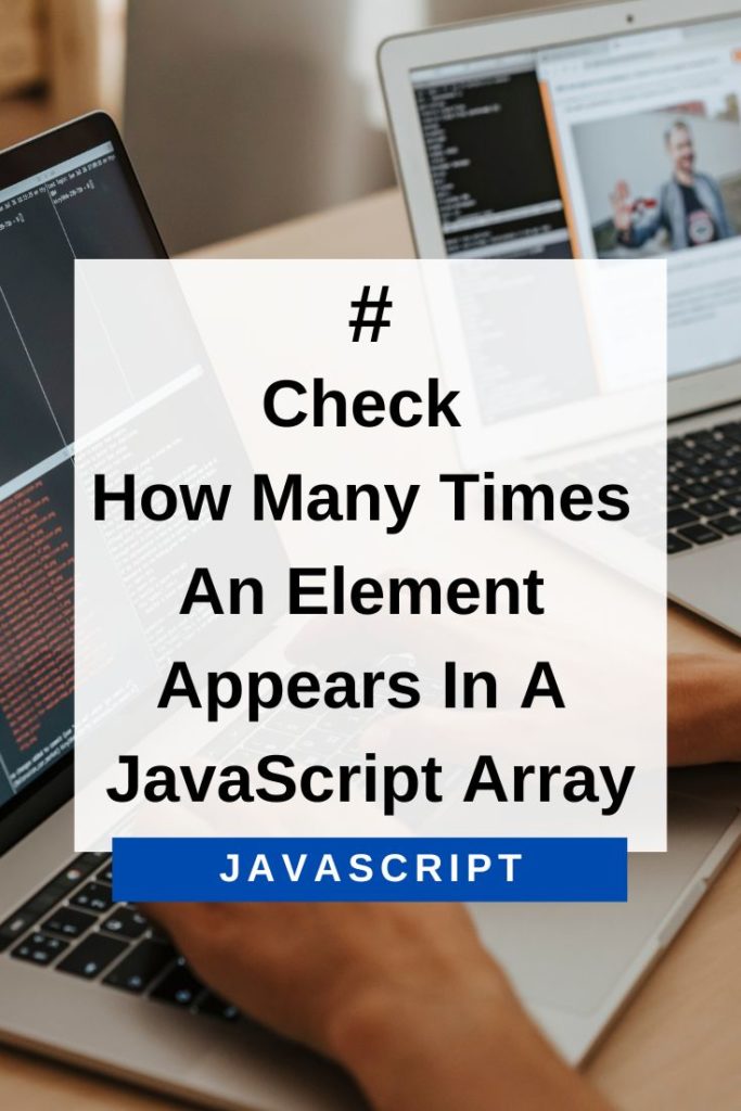 how many times an element occurs in a javascript array