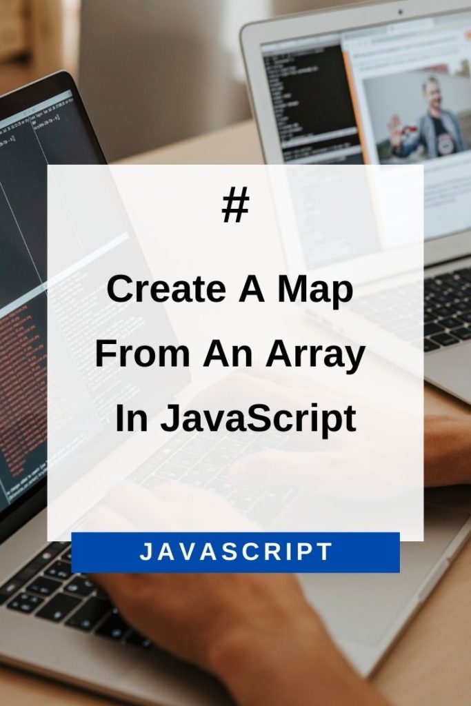 create a map from an array in javascript