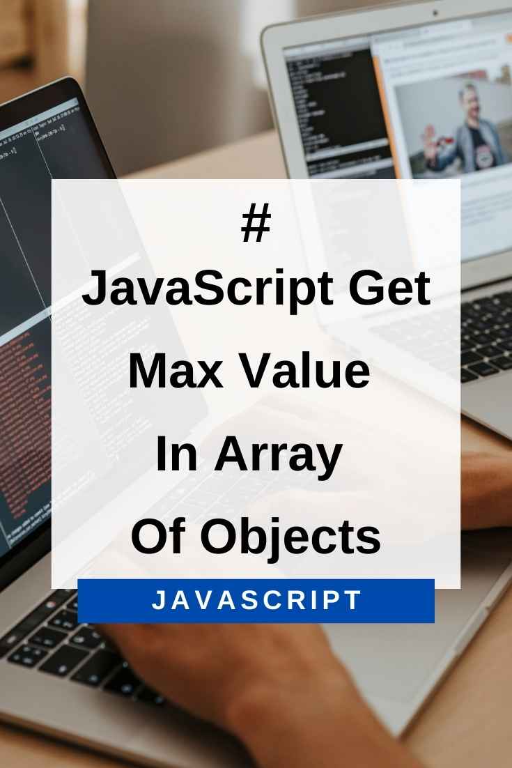 get max value from array of objects javascript