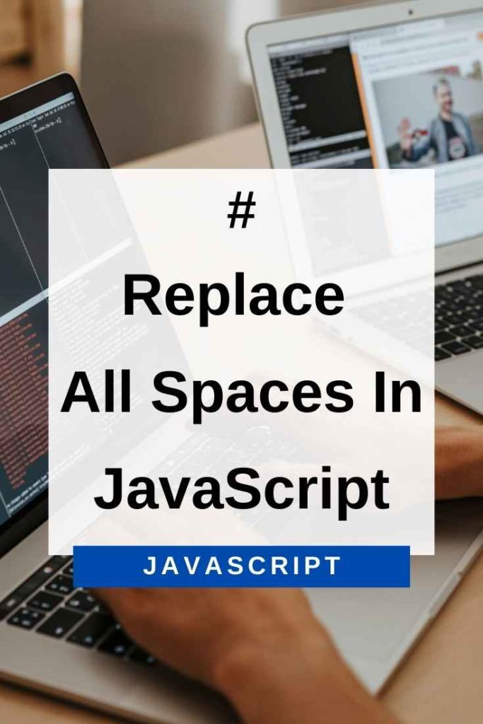 how to replace all spaces in javascript