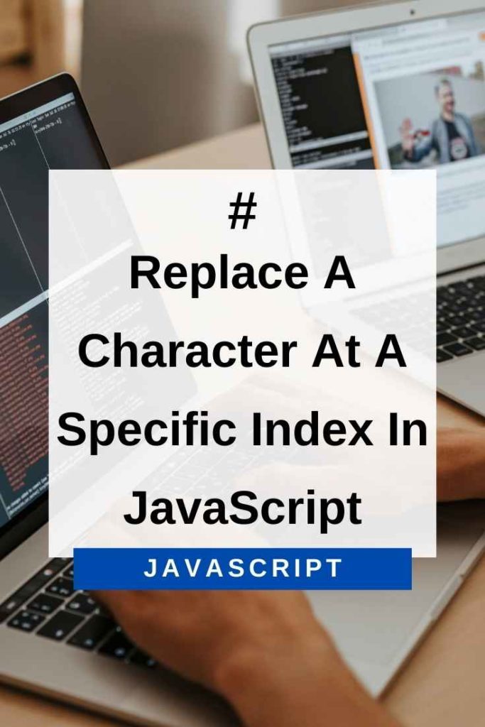 replace character at a specific index in javascript