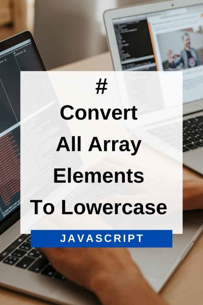 convert all array elements to lowercase in javascript