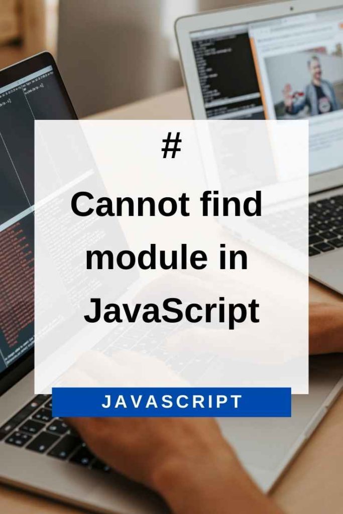 cannot find module in JS
