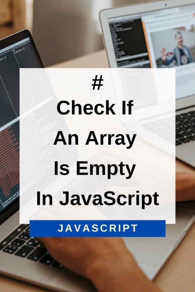 check if an array is empty in javascript