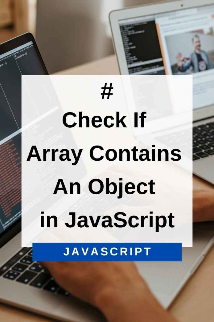 check if array contains an object in javascript