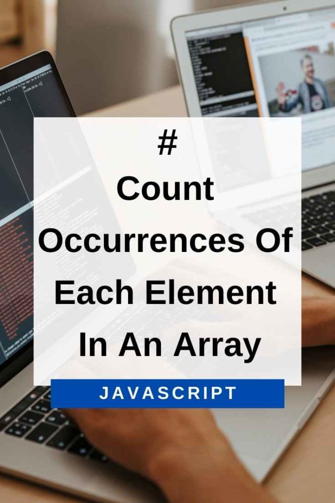 count occurences of each element in an array in javascript