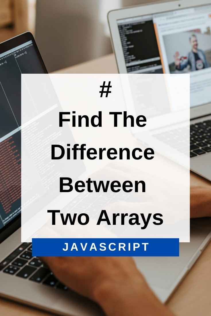 find-the-difference-between-two-arrays-in-javascript-typedarray