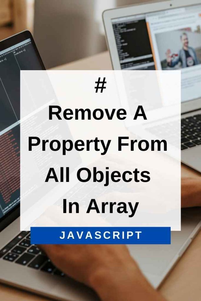 remove a property from all objects in array in javascript